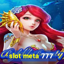 slot meta 777